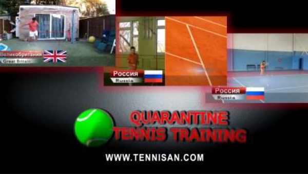 Теннисный карантин и Наши теннисные тренировки, обзор по странам. Quarantine 2020. tennis training
